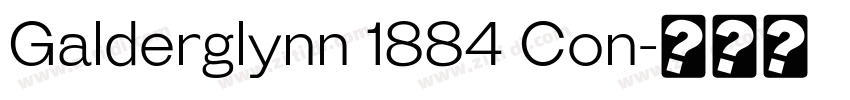 Galderglynn 1884 Con字体转换